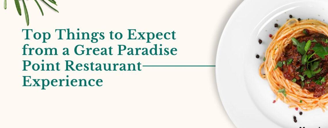paradise point restaurant
